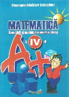 Matematica. Exercitii si probleme pentru clasa a IV-a