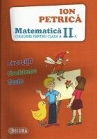 Matematica. Exercitii, probleme, teste. Culegere pentru clasa a II-a