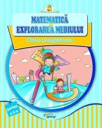 Matematica si explorarea mediului, partea a II-a, clasa pregatitoare