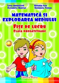 MATEMATICA SI EXPLORAREA MEDIULUI - fise de lucru - CLASA PREGATITOARE - 2012