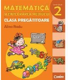 MATEMATICA SI EXPLORAREA MEDIULUI - CLASA PREGATITOARE. SEMESTRUL 2