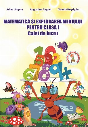 Matematica si explorarea mediului pentru clasa I. Caiet de lucru