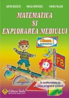 Matematica si explorarea mediului - Clasa I-a semestrul II, editie 2014