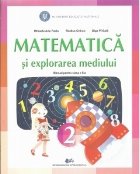 Matematica si explorarea mediului. Manual pentru clasa a II-a