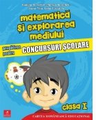 Matematica si explorarea mediului. Pregatirea pentru concursuri scolare. Clasa I