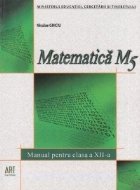 Matematica M5. Manual pentru clasa a XII-a