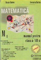 Matematica, Manual pentru clasa a XII-a M1 - Filiera teoretica, Filiera trehnologica, Filiera vocationala