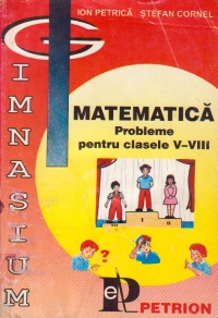 Matematica pentru clasele V - VIII