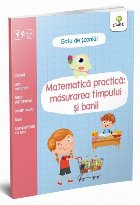 Matematica practica: masurarea timpului si banii, 6-8 ani