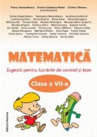 Matematica-sugestii pentru lucrarile de control si teze-clasa a 7-a