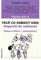 Matematica Teza subiect unic sugestii