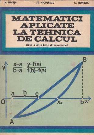 Matematici aplicate la tehnica de calcul. Clasa a XII-a licee de informatica