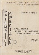 Matematici speciale Analiza Fourier Ecuatiile
