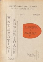 Matematici superioare - Algebra si analiza (Pentru uzul studentilor)