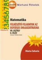 MATEMATIKA FELKESZITO FELADATOK EGYSEGES DOLGOZATIRASRA