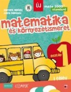 MATEMATIKA ES KORNYEZETISMERET. 1 OSZTALY. I FELEV (Matematica si explorarea mediului clasa I partea I - limba