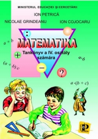 Matematika - Tank?nyv a IV. Aszt?ly sz?m?ra