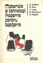 Materiale si tehnologii moderne pentru tapiterie