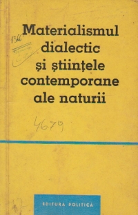 Materialismul dialectic si stiintele contemporane ale naturii