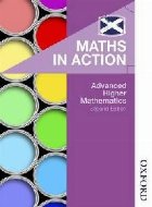 Maths in Action: Advanced Higher Mathematics