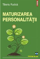 Maturizarea personalității