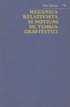 Mecanica relativista notiuni teoria gravitatiei