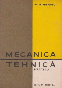 Mecanica tehnica - Statica