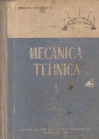 Mecanica tehnica Volumul Manual pentru