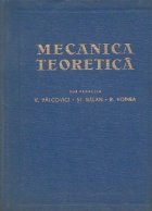 Mecanica teoretica Editia III (Valcovici