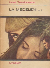 La Medeleni, Volumul al II-lea - Drumuri