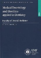 Medical deontology and bioethics applied in dentistry