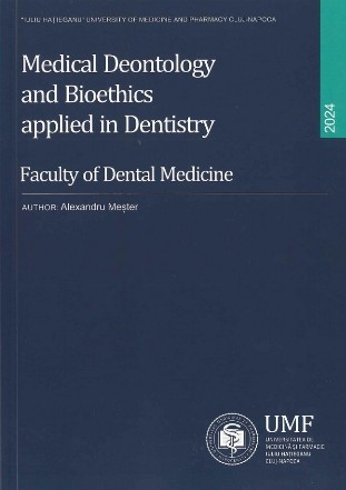 Medical deontology and bioethics applied in dentistry