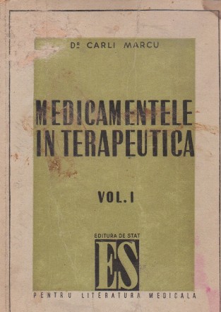 Medicamentele in terapeutica, Volumul I