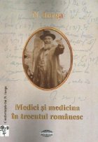 coperta Medici si medicina in trecutul romanesc