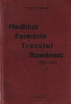 Medicina farmacia trecutul romanesc 1382