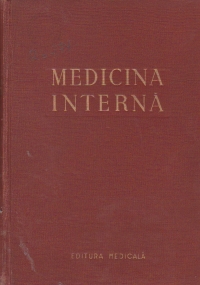 Medicina interna, Volumul I, Semeiologie si terapeutica generala