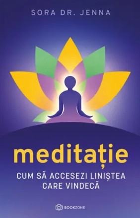Meditaţie : cum să accesezi liniştea care te vindecă