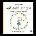 Meduza magica: Carte despre acceptarea emotiilor