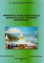 Mehedinti, vatra de istorie si spiritualitate ortodoxa romaneasca