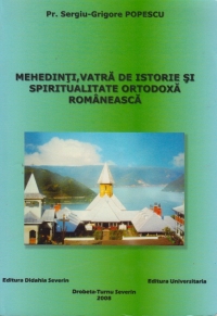 Mehedinti, vatra de istorie si spiritualitate ortodoxa romaneasca