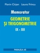 MEMORATOR GEOMETRIE ŞI TRIGONOMETRIE XII