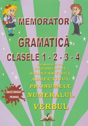 Memorator : gramatică,clasele 1-2-3-4