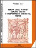 Memoria exilului pasoptist Alexandru Christofi