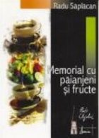 Memorial cu paianjeni si fructe