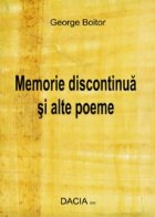 Memorie discontinua si alte poeme Memorie discontinua si alte poeme