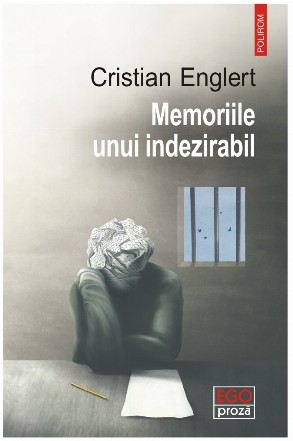 Memoriile unui indezirabil : roman