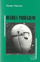 Menirea pribegilor Reevaluari critice ale