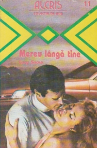 Mereu langa tine