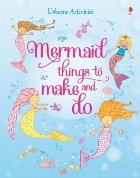 Mermaid things to make and do