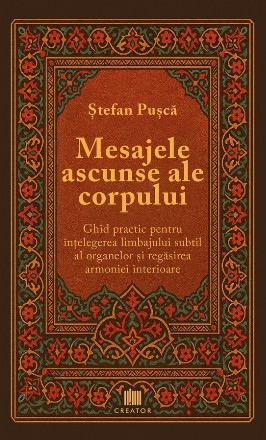 Mesajele ascunse ale corpului